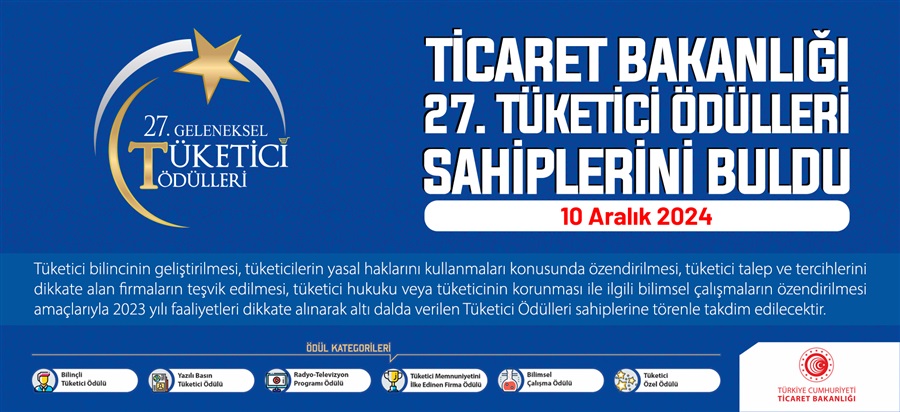 27. TÜKETİCİ ÖDÜLLERİ SAHİPLERİNİ BULDU