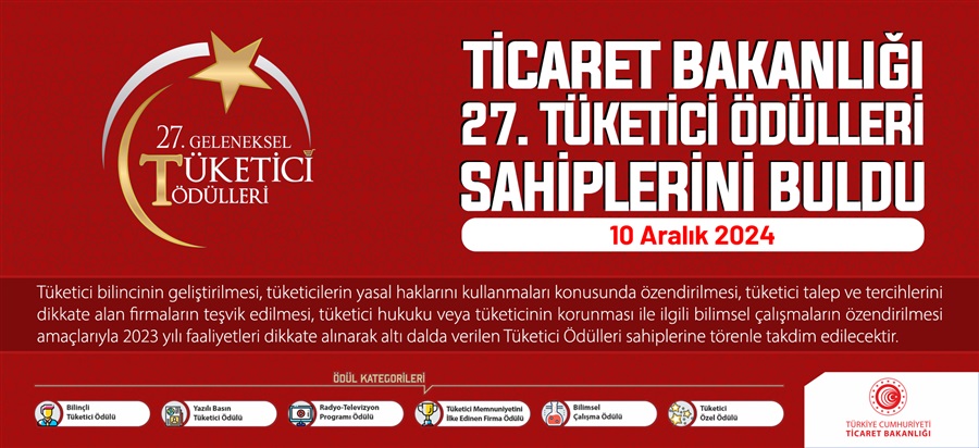 27. TÜKETİCİ ÖDÜLLERİ SAHİPLERİNİ BULDU